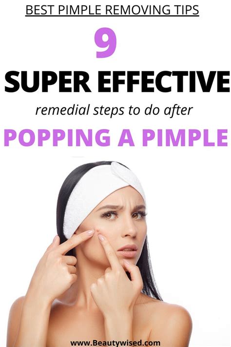 Best pimple popping tips like how to properly pop a pimple and how to ...