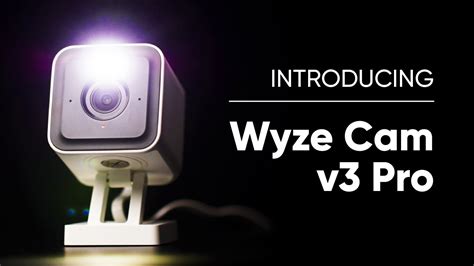 Wyze Cam v3 Pro - Wyze News - Wyze Forum