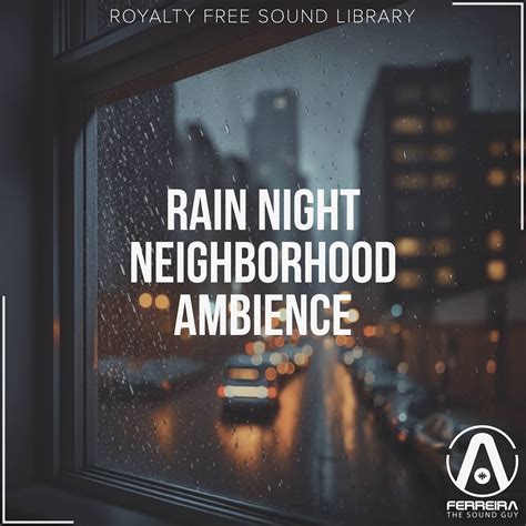 Rain Night Neighborhood Ambience | Rain Sound Effects Library | Asoundeffect.com