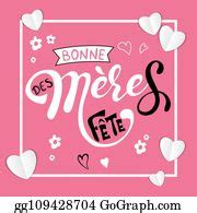 12 Bonne Fete Des Meres Mothers Day In French Clip Art | Royalty Free - GoGraph