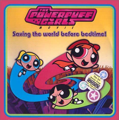 The Powerpuff Girls : Saving the World Before Bedtime!: Tracey West: 9780613504874: Amazon.com ...