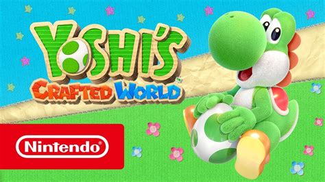 Yoshi's Crafted World - Trailer di lancio (Nintendo Switch) - YouTube