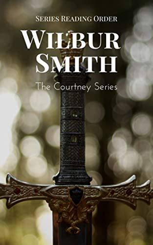 Series Order: Wilbur Smith Courtney Series: The correct book order ...