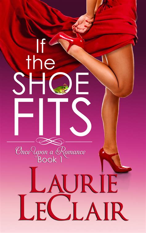 Read If The Shoe Fits Online by Laurie LeClair | Books