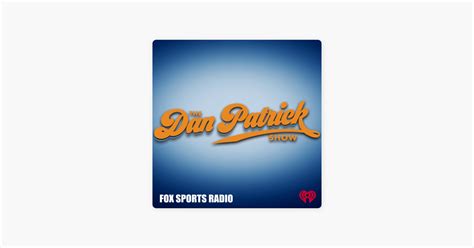 ‎The Dan Patrick Show: The Best of The Dan Patrick Show on Apple Podcasts