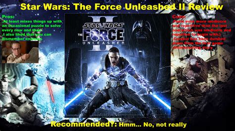 Star Wars: The Force Unleashed II Review by ZAncient1 on DeviantArt