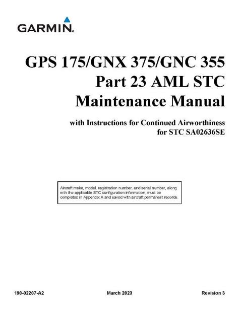 Garmin GPS 175/GNX 375/GNC 355 Part 23 AML STC Maintenance Manual 190-02207-A2_v2023-Rev-3 ...