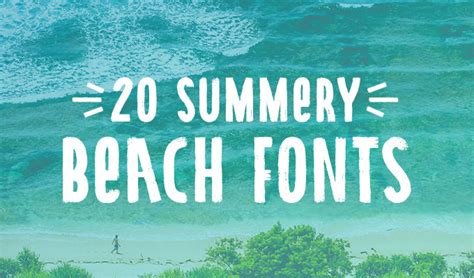 20 Beach Fonts to Design All Summer Long | Creative Market Blog