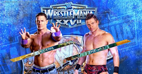 John Cena vs. The Miz WrestleMania 27 Wallpaper! ~ Unleashed WWE:WWE Wallpapers,WWE RAW,WWE ...