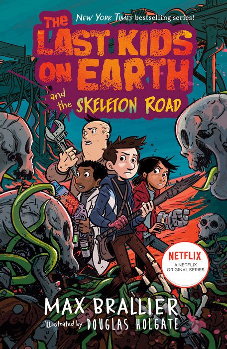 The Last Kids on Earth and the Skeleton Road | The Last Kids on Earth Wiki | Fandom