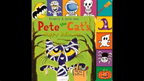 Pete the Cat's Happy Halloween by Kimberly and James Dean, read aloud picture book - YouTube