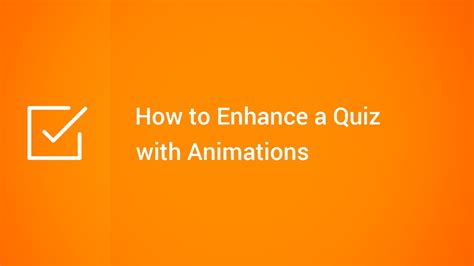 How to Enhance a Quiz with Animations - YouTube