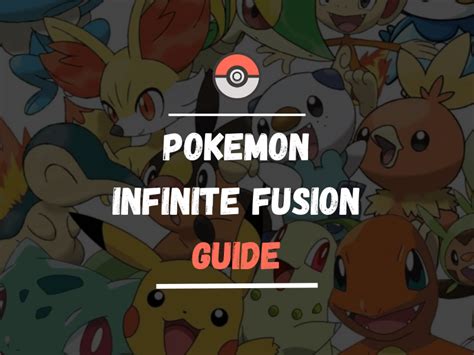 Pokemon Infinite Fusion Guide | PIFC