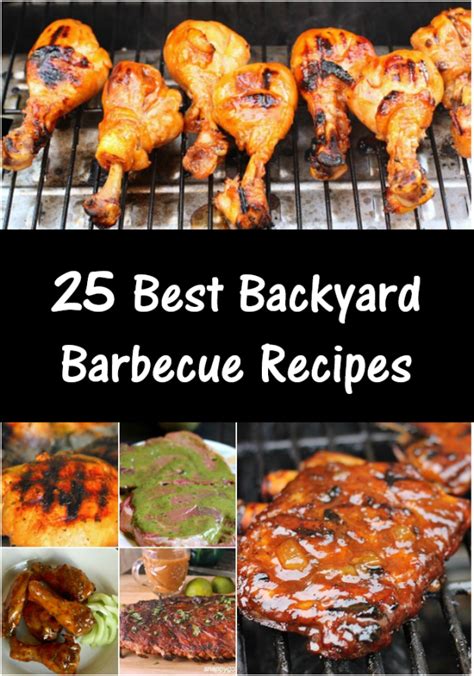 25 Best Backyard Barbecue Recipes Rural Mom