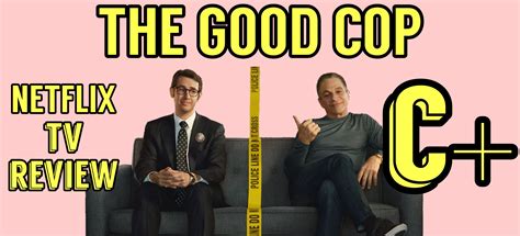 The Good Cop: Season 1 – Review – TV and City