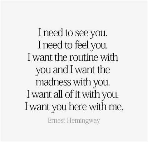 i need to see you | Passion quotes, Love quotes, Emotional quotes