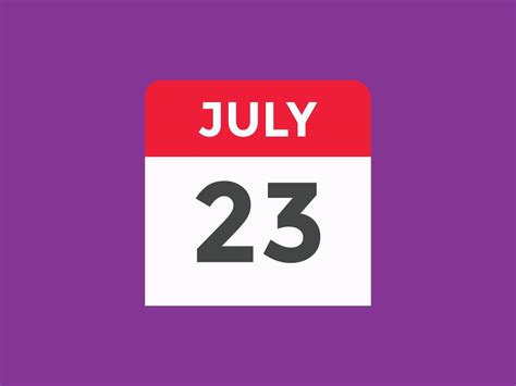 july 23 calendar reminder. 23th july daily calendar icon template ...