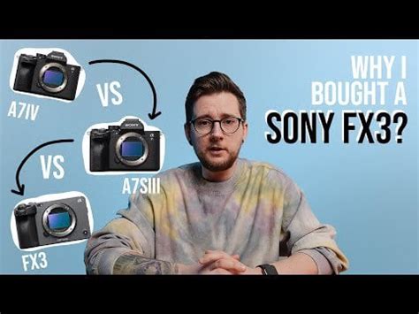 Sony a7 IV vs a7s III vs FX3 - Which one to buy? : TravelVlog