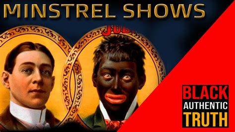 BLACKFACE MINSTREL SHOWS - YouTube