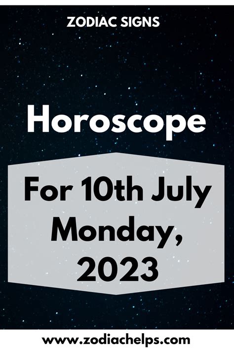 Horoscope for 10th July Monday, 2023 | zodiac Signs