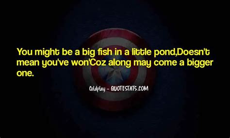 Top 40 Fish Pond Quotes: Famous Quotes & Sayings About Fish Pond