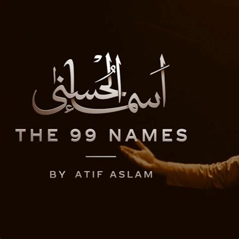 Stream Coke Studio Special Asma Ul Husna The 99 Names Atif Aslam by Lashari's ♪ | Listen online ...