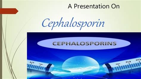 Cephalosporin Antibiotics