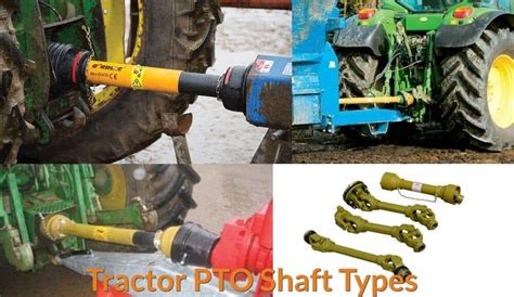 Tractor PTO Shaft Types - MechanicWiz.Com