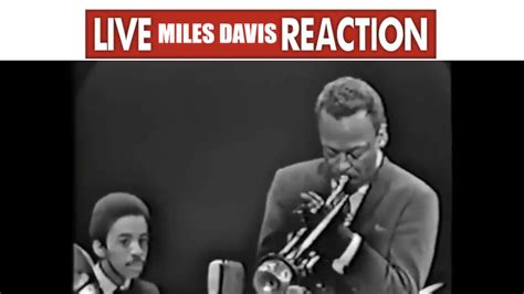 live miles davis reaction : r/jazzcirclejerk