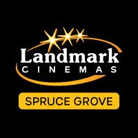 Movie Showtimes & Listings in Spruce Grove, Alberta | Landmark Cinemas