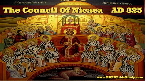 RDRD Bible Study | A Date To Memorize: AD 325 The Council Of Nicaea