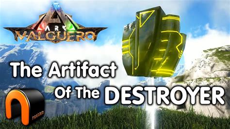 ARK VALGUERO Artifact Of The DESTROYER How To Get It! - YouTube