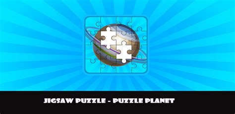 Download Jigsaw Puzzle Planet Free for Android - Jigsaw Puzzle Planet APK Download - STEPrimo.com