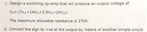 Solved 1. Design a summing op-amp that will produce an | Chegg.com