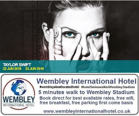 Taylor Swift at Wembley Stadium 2018 | Wembley International Hotel