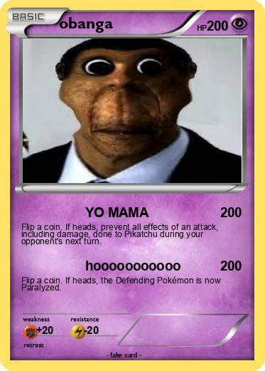 Pokémon obanga - YO MAMA - My Pokemon Card