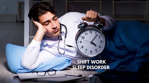 Shift Work Sleep Disorder Symptoms, Diagnosis and Treatments