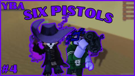 Six pistols |(YBA) ROBLOX - YouTube