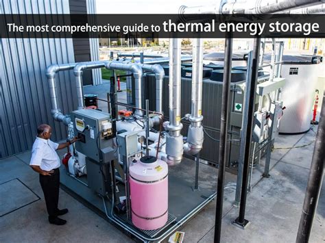 The most comprehensive guide to thermal energy storage - Huntkey ...