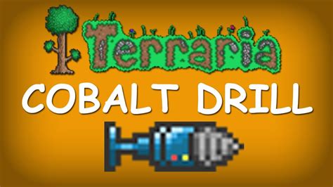 Terraria - Cobalt Drill - YouTube