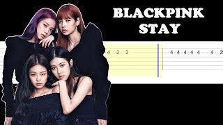 Blackpink - Stay (Easy Guitar Tabs Tutorial) Chords - ChordU