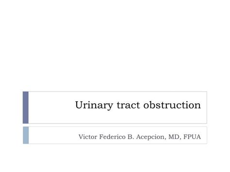 PPT - Urinary tract obstruction PowerPoint Presentation, free download ...