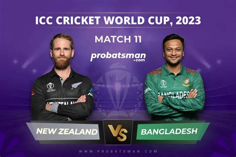 NZ vs BAN Dream11 Prediction Today With Stats, Pitch Report & Player ...