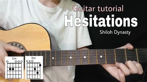 Hesitations - Shiloh Dynasty (Guitar tutorial / Only 4 Chords) - YouTube