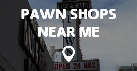 PAWN SHOPS NEAR ME - Points Near Me