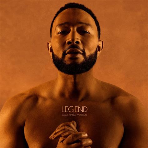 John Legend - LEGEND (Solo Piano Version) Lyrics and Tracklist | Genius