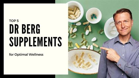 Top 5 Dr Berg Supplements for Optimal Wellness