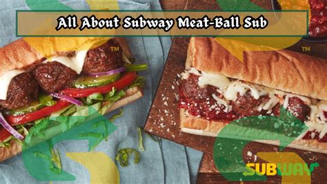 Subway MeatBall Marinara Sub | Ingredients & Nutrition - MySubwayInfo