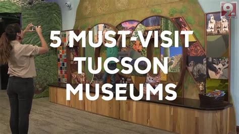 Five must-visit museums across Tucson