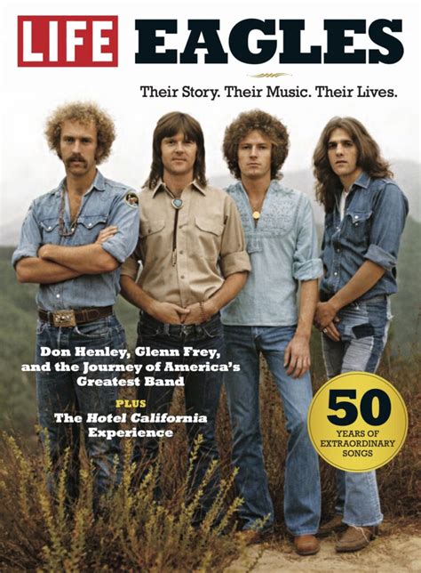 Eagles: Their Story. Their Music. Their Lives. - LIFE